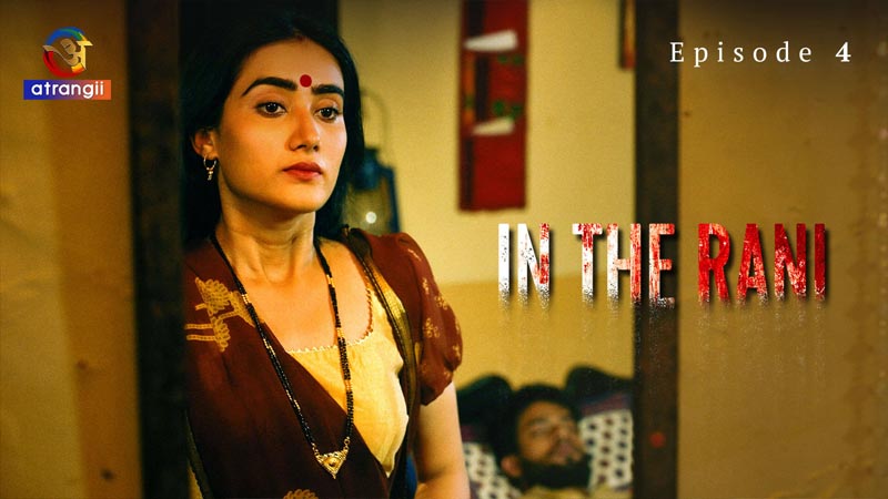In The Rani | Season 01 | Episode 04